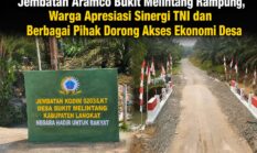 Jembatan Aramco Bukit Melintang Rampung, Warga Apresiasi Sinergi TNI dan Berbagai Pihak Dorong Akses Ekonomi Desa