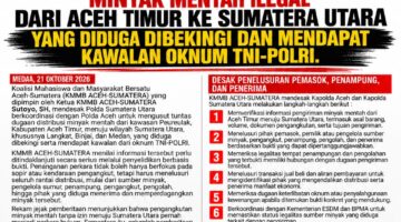 KETUA KMMB ACEH-SUMATERA SUTOYO. SH DESAK APARAT BONGKAR DUGAAN DISTRIBUSI MINYAK MENTAH ILEGAL DARI ACEH TIMUR KE SUMATERA UTARA